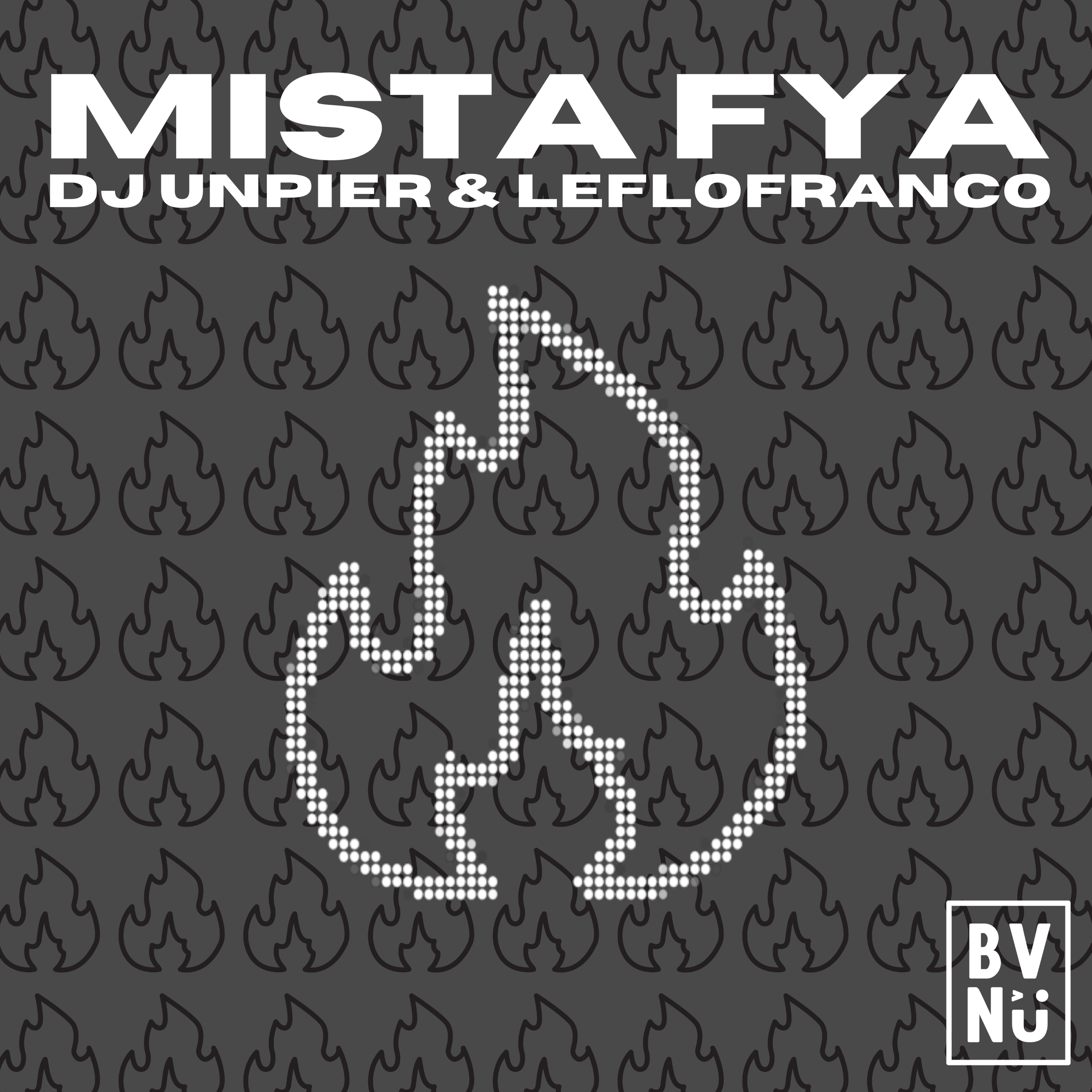 DJ UNPIER LeFLOFRANCO Mista Fya