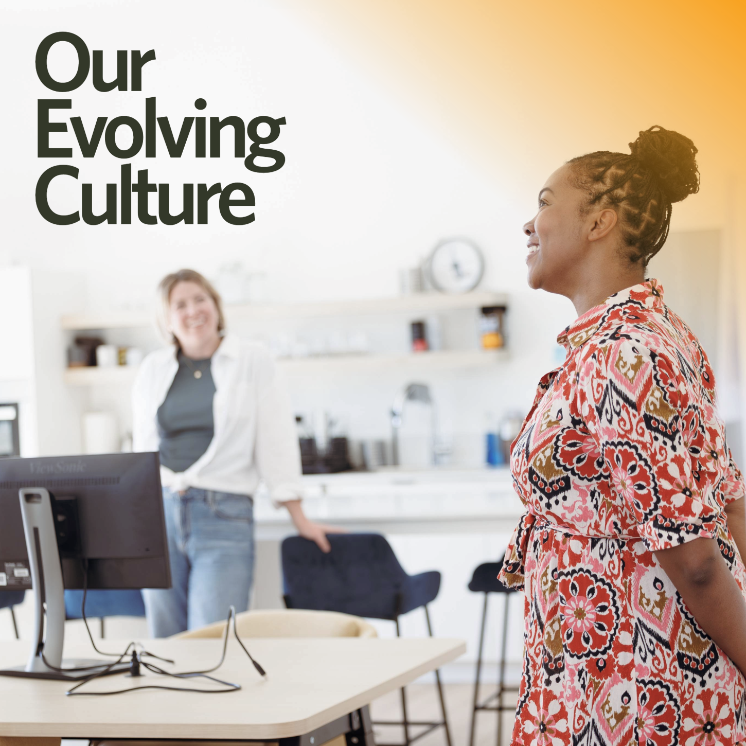 Our Evolving Culture