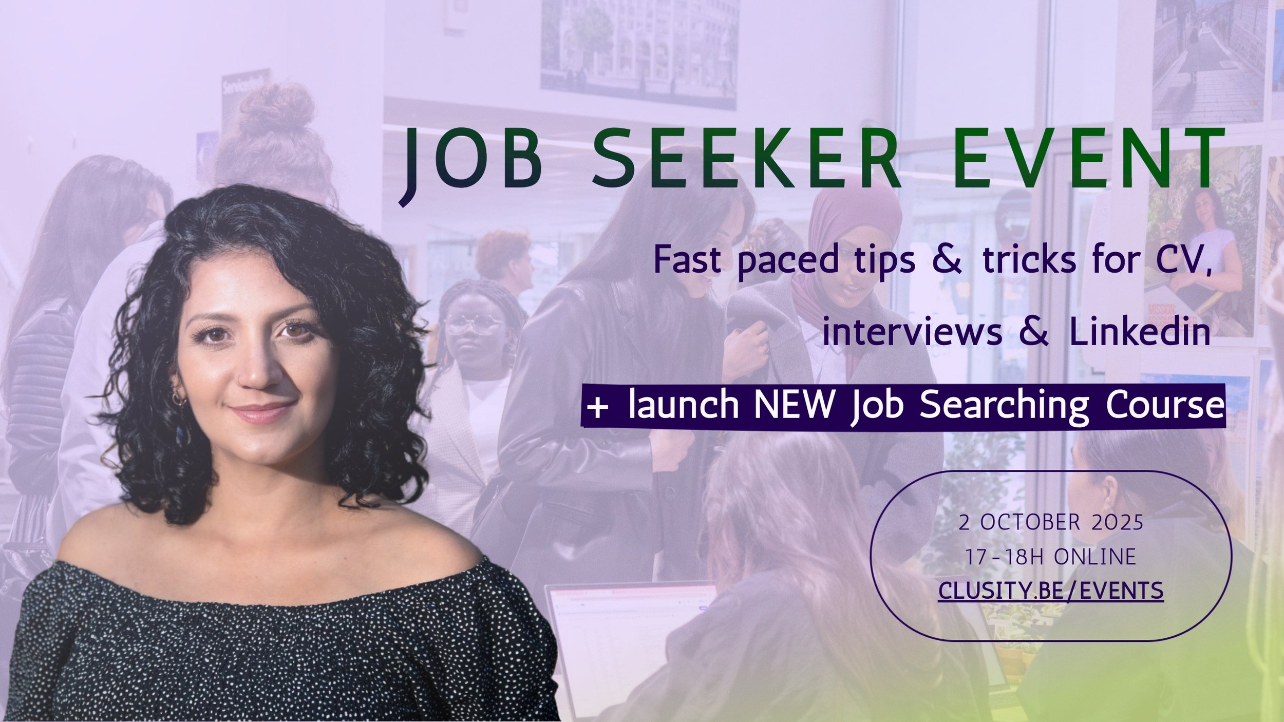 JOB SEEKER event: tips &amp; tricks for CV, interview &amp; Linkedin (+ launch of NEW Job Searching Course)