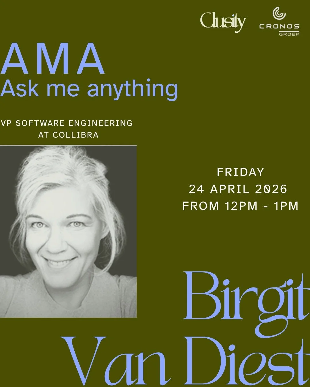 Join us for our next AMA session ("Ask Me Anything") 

In our AMA sessions we bring inspiring people, founders, experts, leaders and more to you! 

Meet Birgit Van Diest. From Information Security Consultant to global change enabler, from E