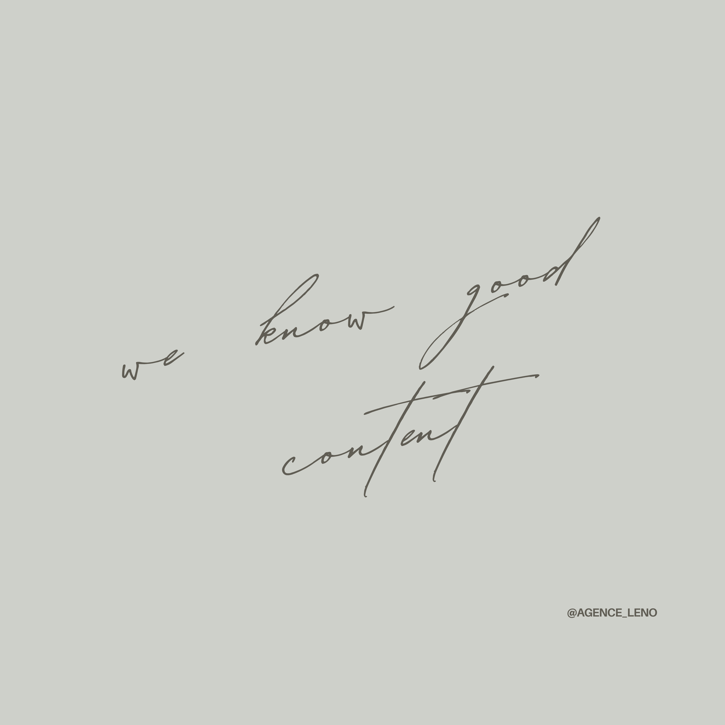 Handwritten text reading “we know good content” on a neutral background, representing a digital marketing and content strategy brand.