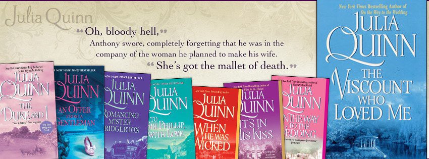 Social media banner for Julia Quinn. A collection of seven Julia Quinn romance novels, with a quote from her book at the top, displayed on a beige background.