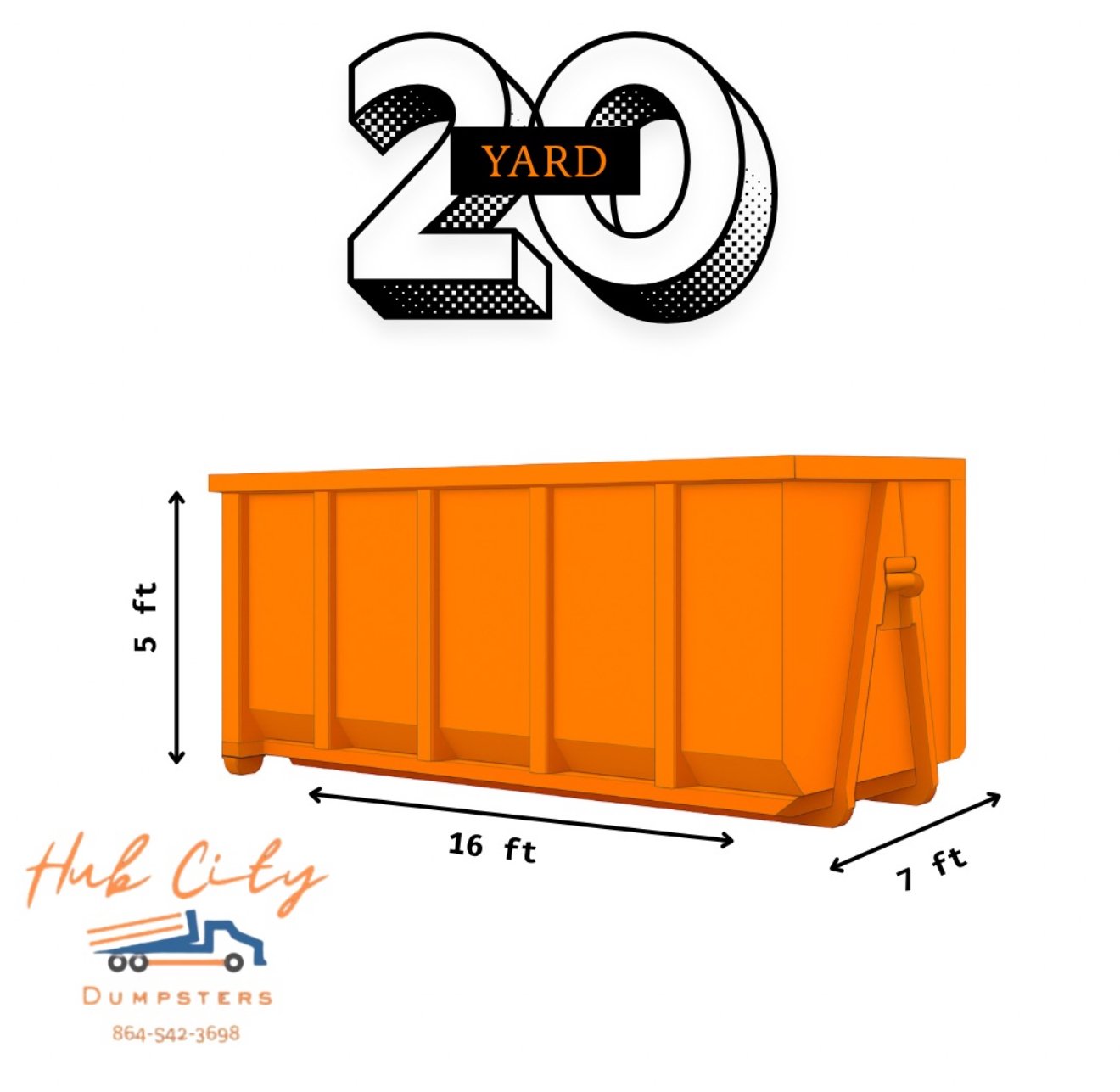 A graphic showing measuring details of a large orange dumpster. The dumpster is 16 feet long, 5 feet tall, and 1 foot wide. The top left corner has a logo for Hub City Dumpsters with a phone number, and the top of the image features the text '20 Yard'.
