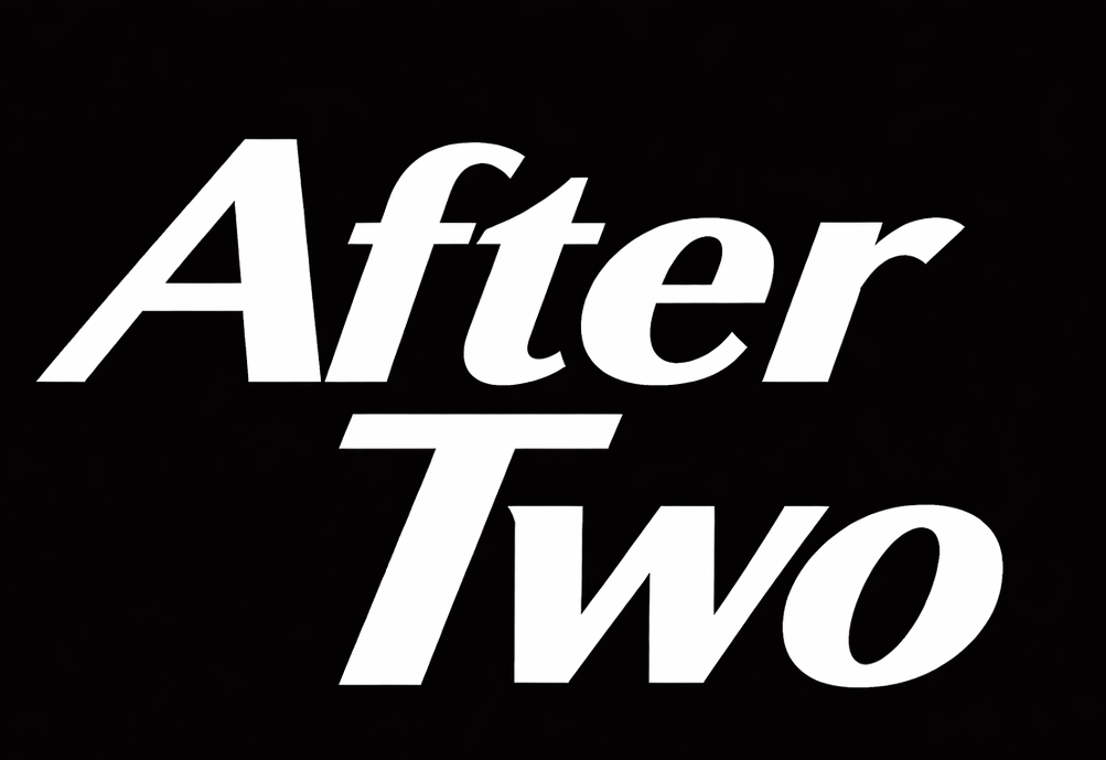 After Two