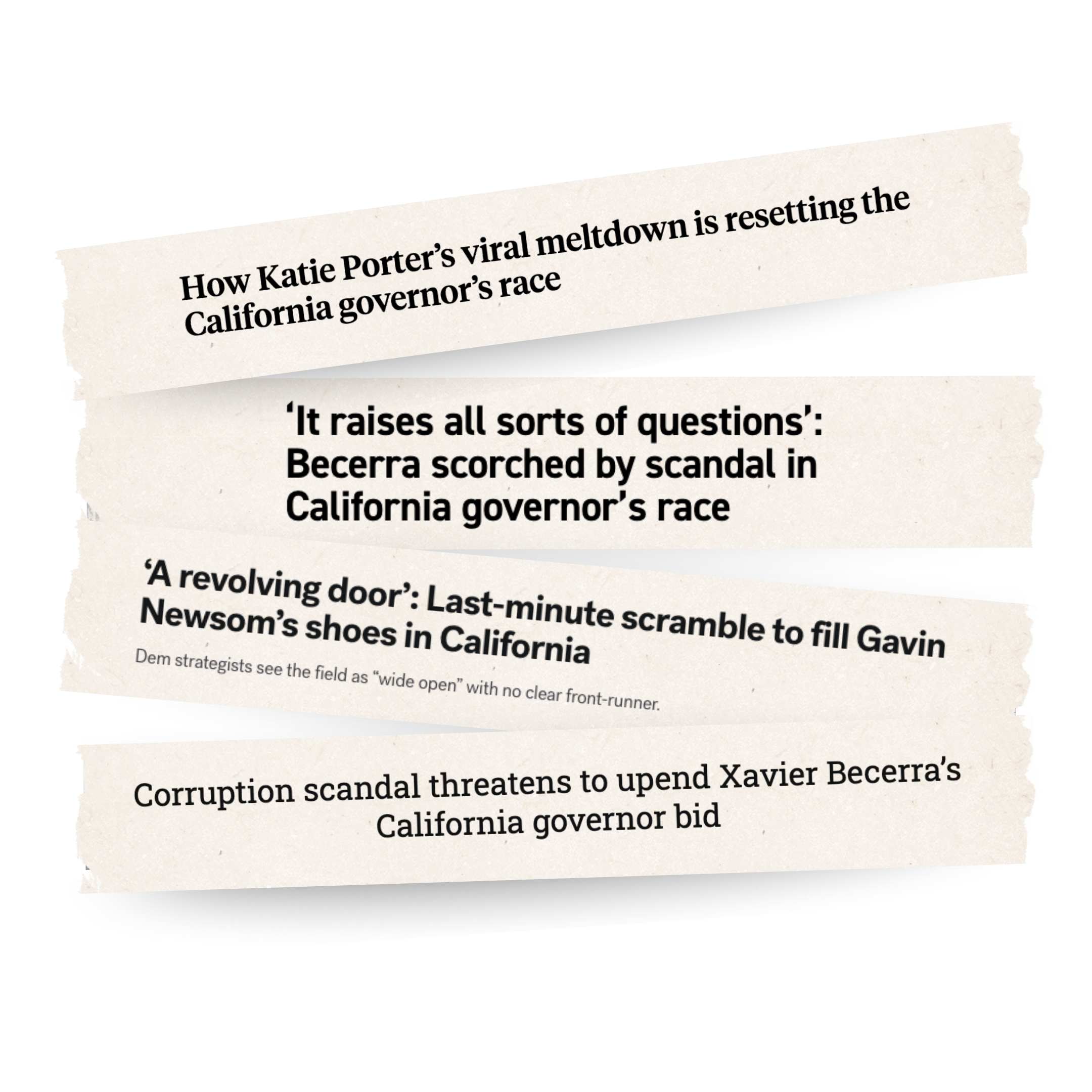 Collection of newspaper headlines about California political scandals and issues.