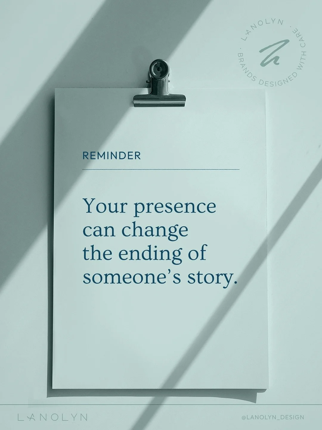 Your presence can change the ending of someone&rsquo;s story.

The way you show up &mdash; steady, compassionate, intentional &mdash; matters more than you realize.

The way you listen.
The wisdom you share.
The tools you place in her hands so she ca