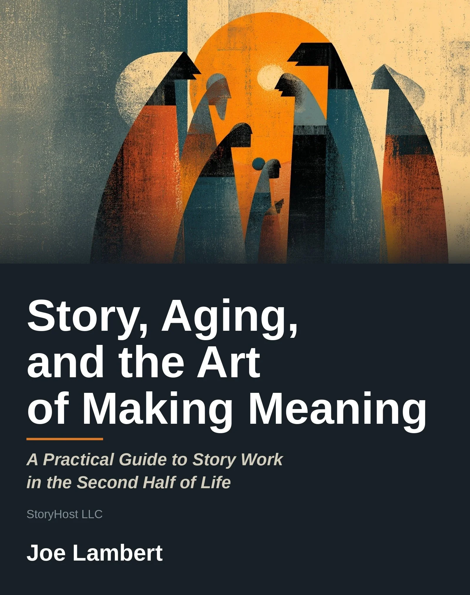 Story, Aging, and the Art of Making Meaning - MOBI Version