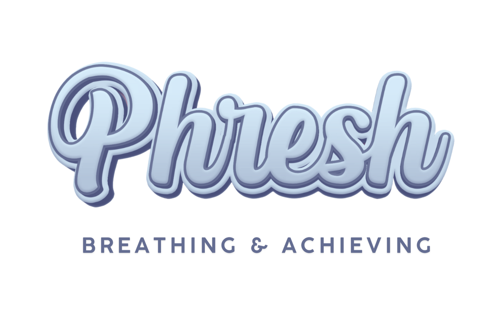 Logo with the word 'Phuesh' in large, light blue script font and 'Breathing & Achieving' in smaller, dark blue capital letters underneath.