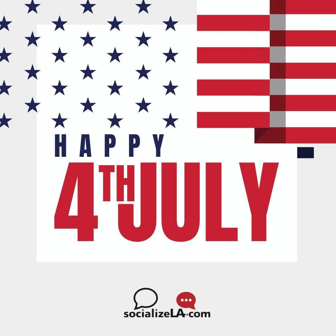 Hello friends of SocializeLA!

Today, we celebrate our nation's independence and reflect on the journey of our country. We are proud of our nation and the values it stands for&mdash;freedom, resilience, and the pursuit of the American Dream.

At Soci
