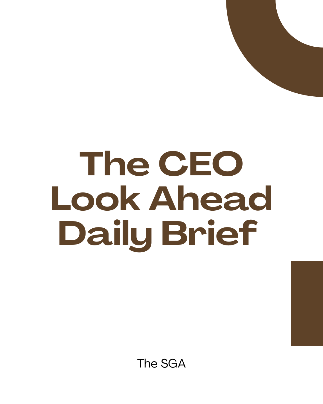 The CEO Look Ahead Daily Brief Template