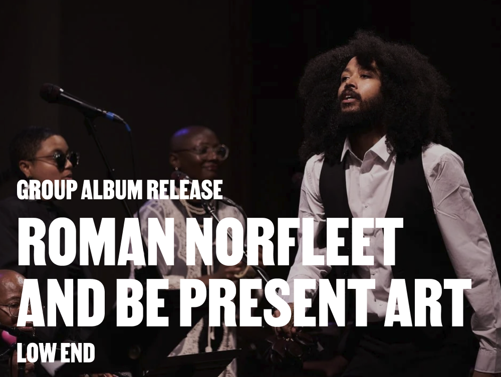 Roman Norfleet  Be Present Art Group Album Release