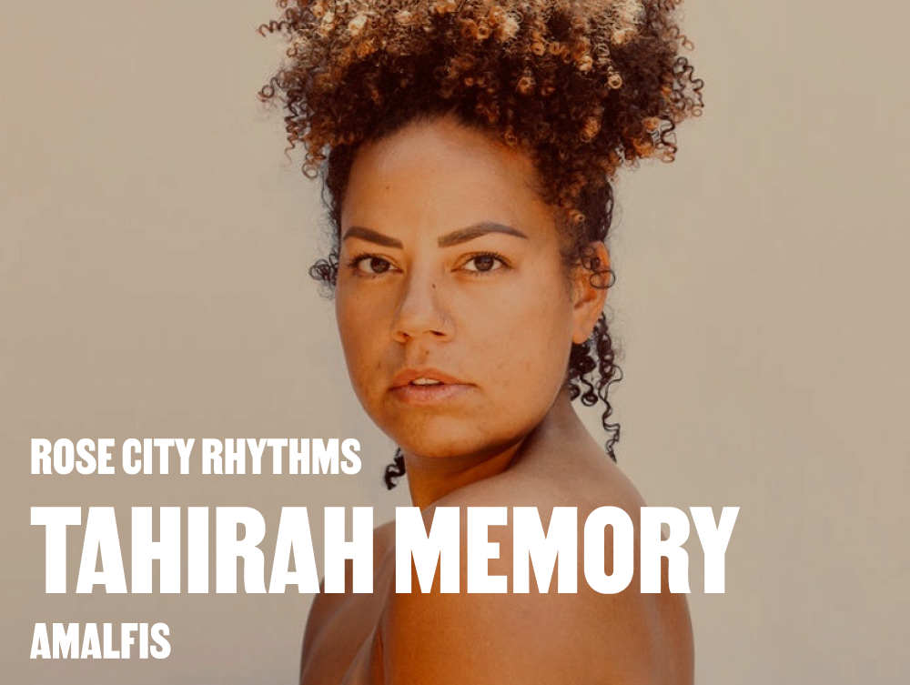Rose City Rhythms Tahirah Memory at Amalfis