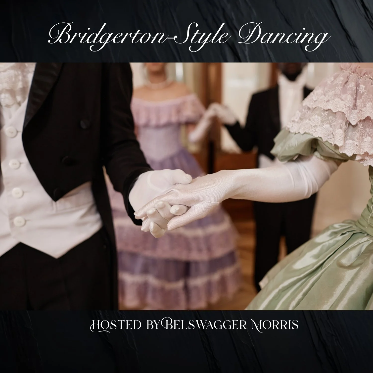 Bridgerton-Style Dancing