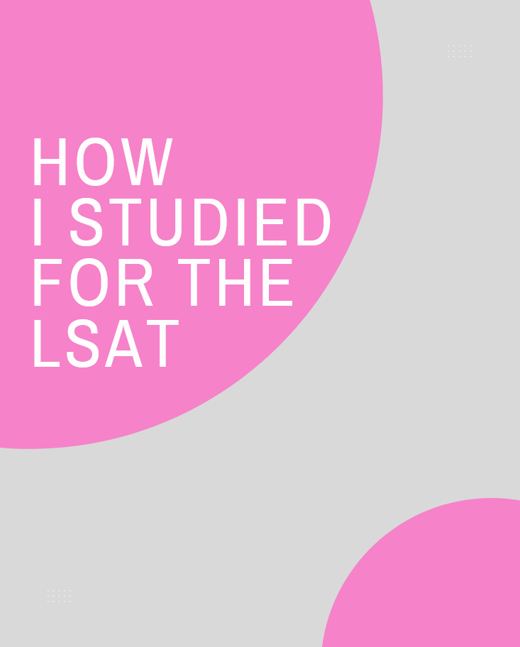 How I studied for the LSAT