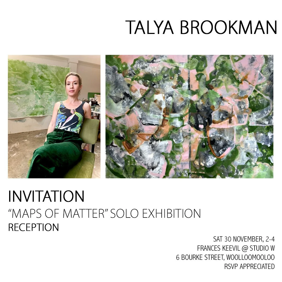Invitation for Talya Brookman's solo art exhibition titled "Maps of Matter" featuring a photo of the artist, a colorful abstract painting, and event details including date, time, location, and RSVP information.