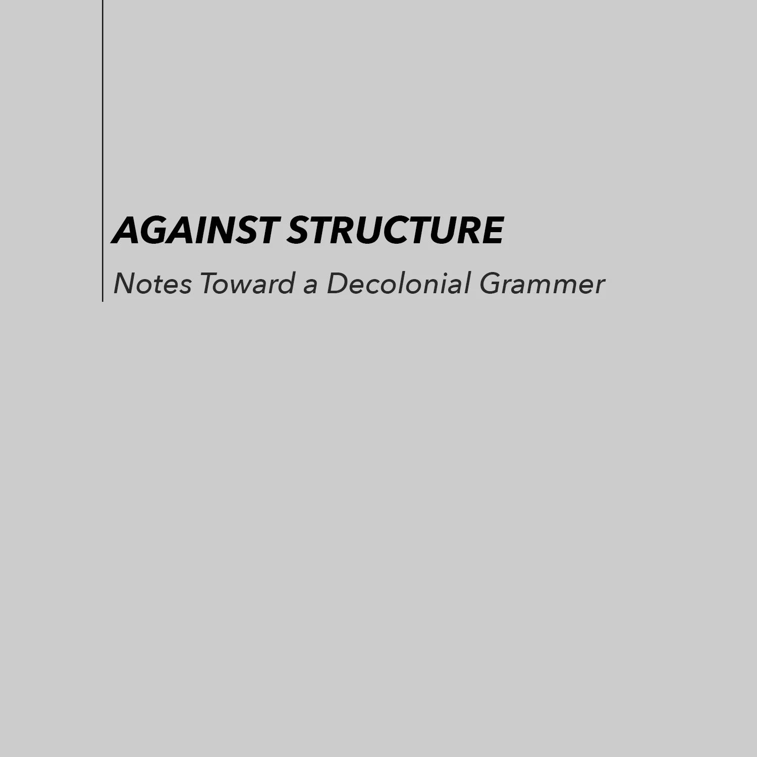      

 
    This text began as a final paper for a graduate anthropology course. It is published here as a reflection on grammar, structure, and authorship—questions that shape how Field Work Project approaches writing, collaboration, and documentat