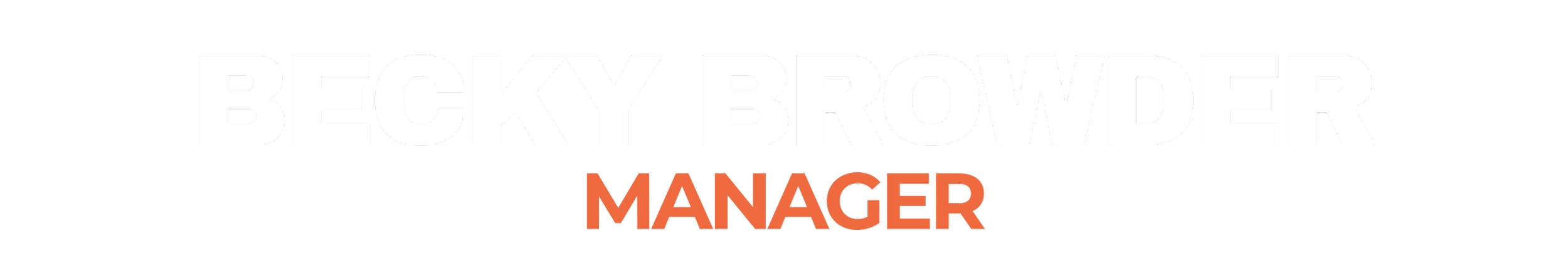 Logo with large white text 'BECKY BROWDER', orange text 'MANAGER' underneath, on a black background.