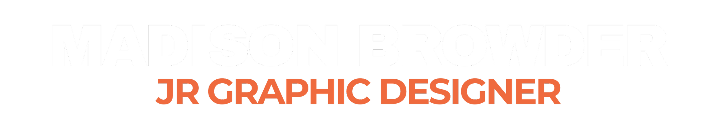 Name card or graphic with the name 'Madison Browder' and the title 'JR Graphic Designer' in bold text.