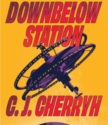 Book Club: Downbelow Station by C. J. Cherryh