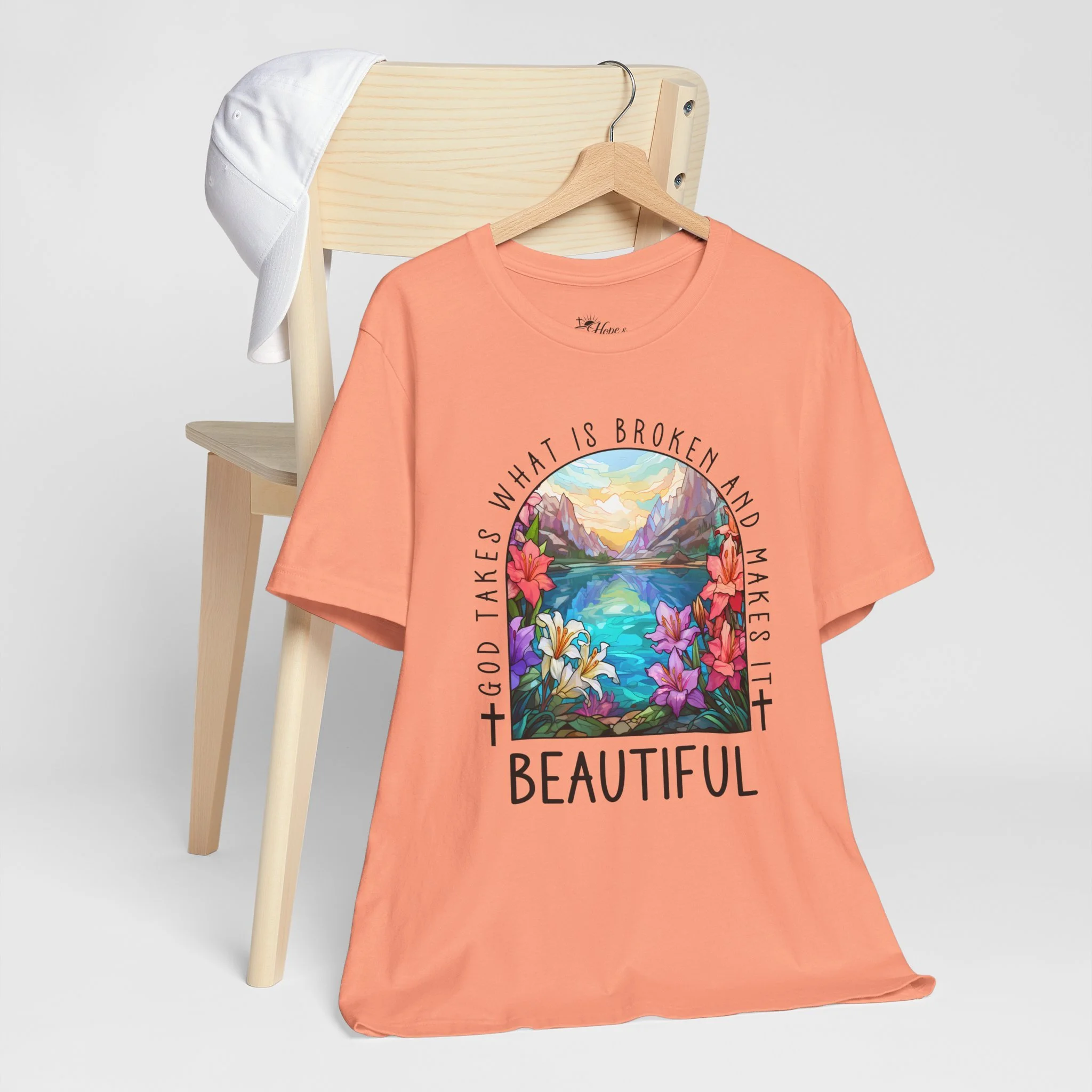 "God Takes What Is Broken and Makes It Beautiful"