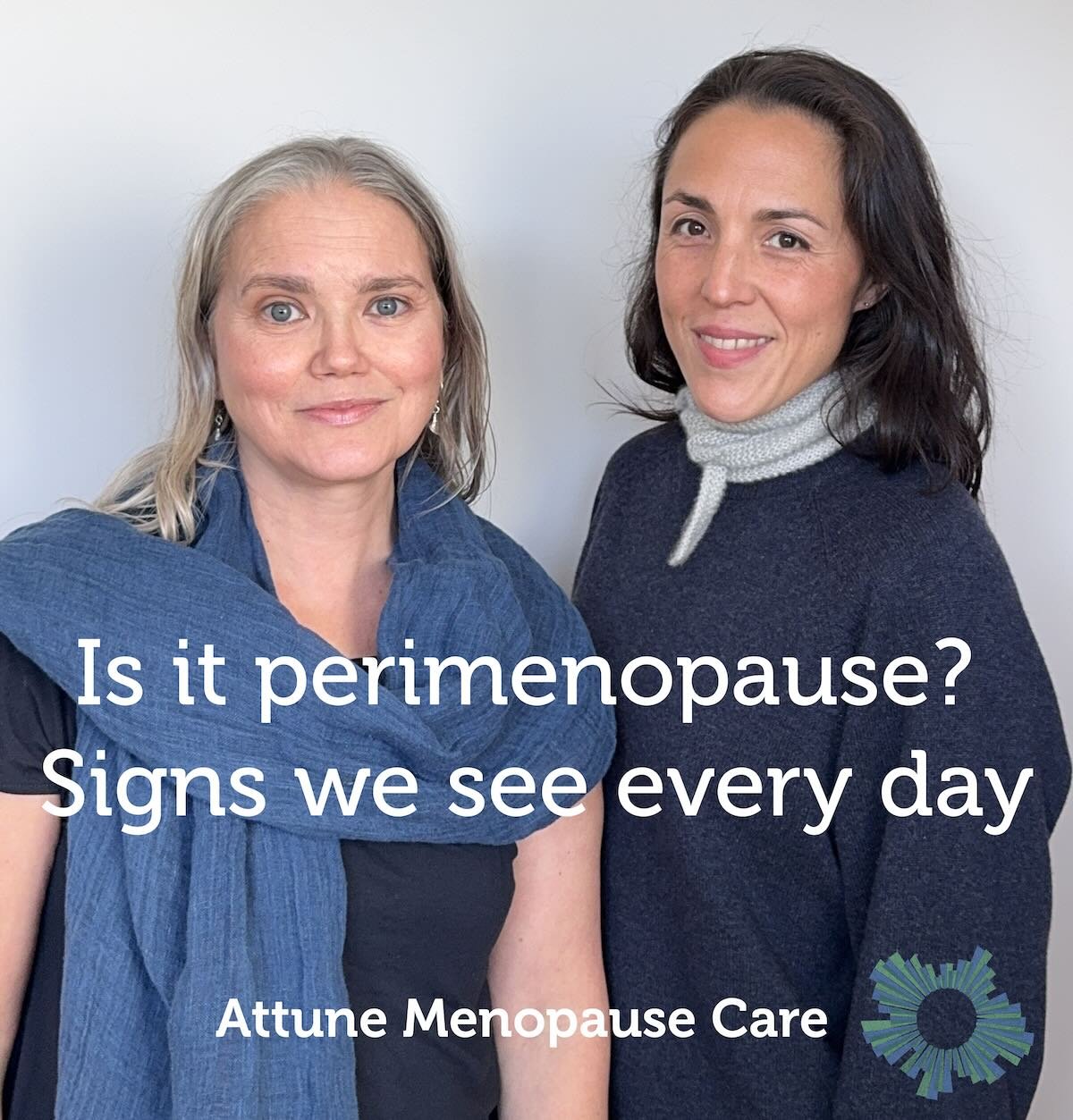 Margaret Ladner and Kiyomi Kimble, Certified Nurse Midwives at Attune Menopause Care in Chicago, discussing perimenopause symptoms
