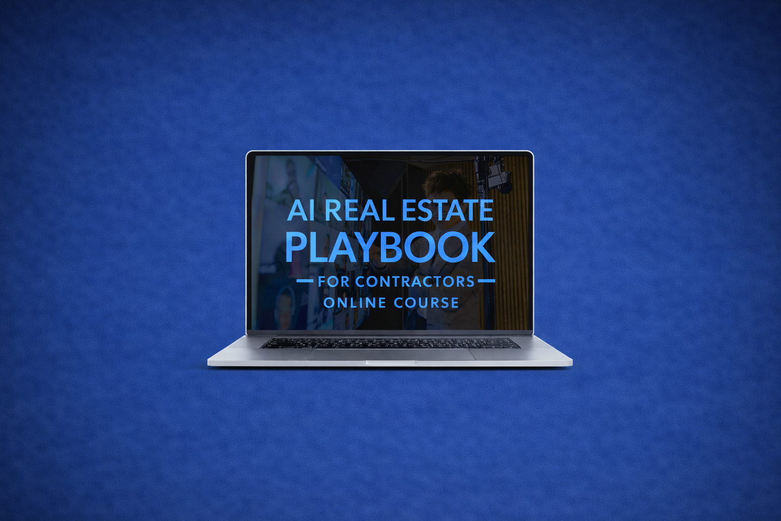 AI REAL ESTATE PLAYBOOK FOR CONTRACTORS