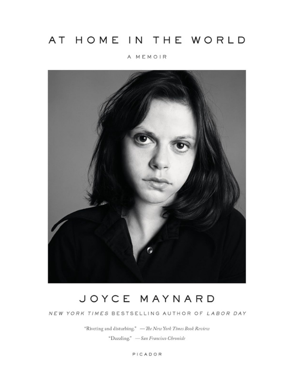 At Home in the World by Joyce Maynard 