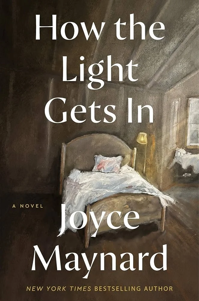 Book cover of "How the Light Gets In" by Joyce Maynard, featuring a painting of a cozy bedroom with a bed, bedside lamp, and window, with soft, muted colors.