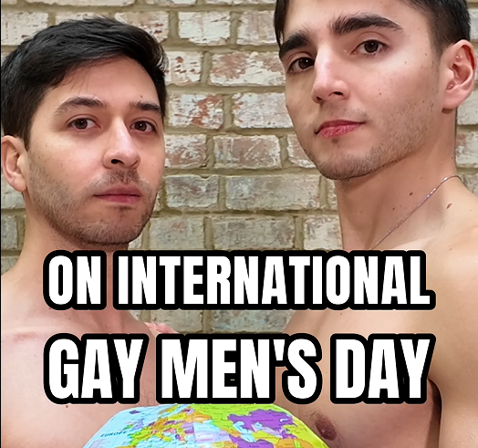 Why International Gay Men’s Day?