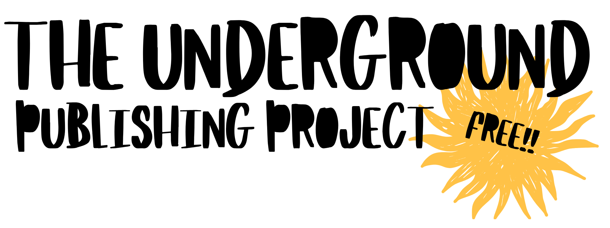 Webpageheader that includes the program name "The Underground Publishing Project" and a yellow starburst shape with the word "Free!" in the centre.