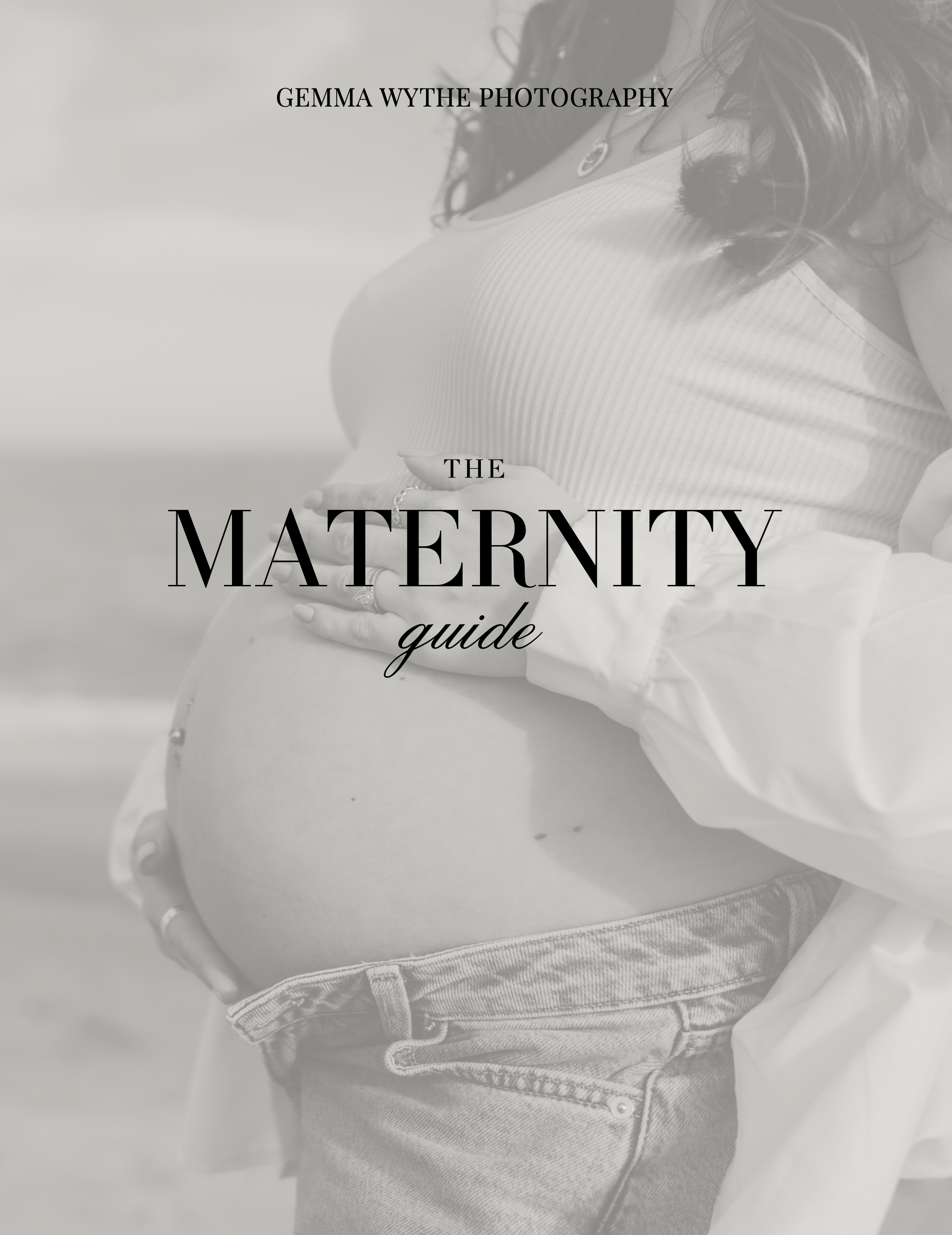 Black and white photo of a pregnant woman wearing a sleeveless top and jeans, holding her baby bump with one hand, with text overlay saying 'The Maternity Guide'.