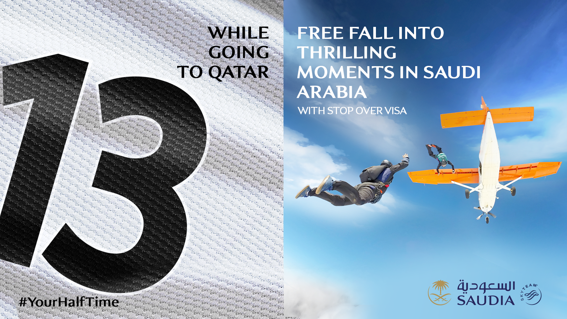 Travel advertisement promoting a trip to Saudi Arabia with skydiving, showing skydivers jumping from a small plane in a blue sky. The text says "While going to Qatar," and "Free fall into thrilling moments in Saudi Arabia with stop over visa." The bottom includes the Saudia Airlines logo and hashtag #YourHalfTime.