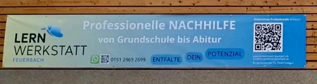 Werbung für Lernwerkstatt Feuerbach mit Informationen zu professioneller Nachhilfe für Schüler von Grundschule bis Abitur.
