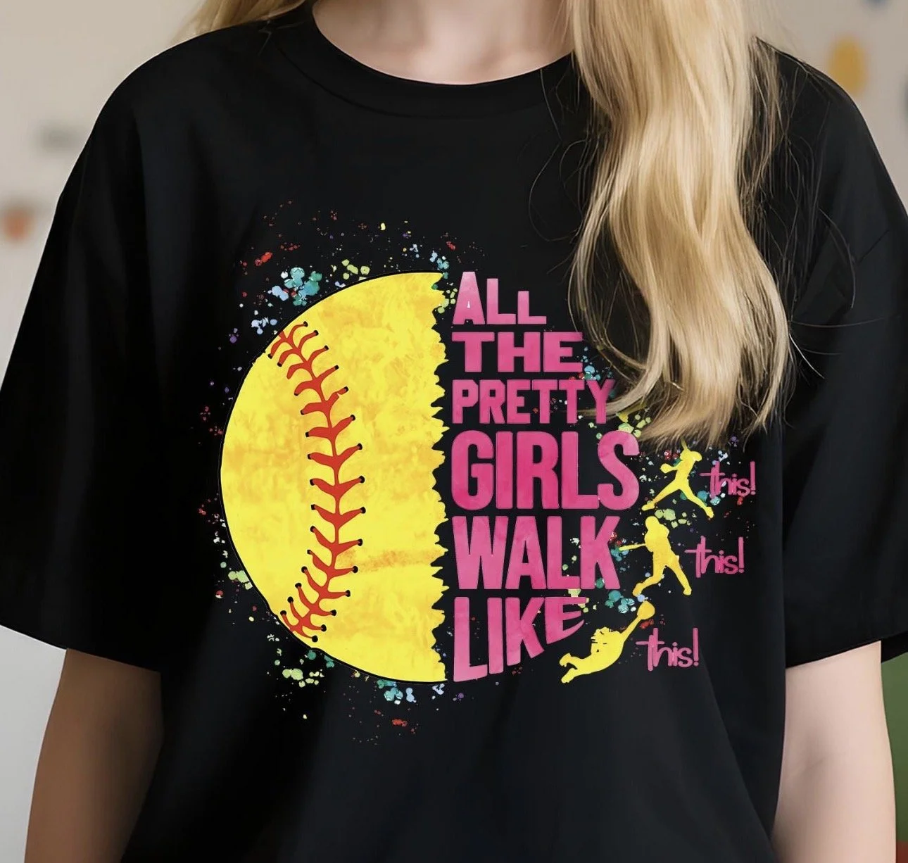 All the Pretty Girls.... T-Shirt