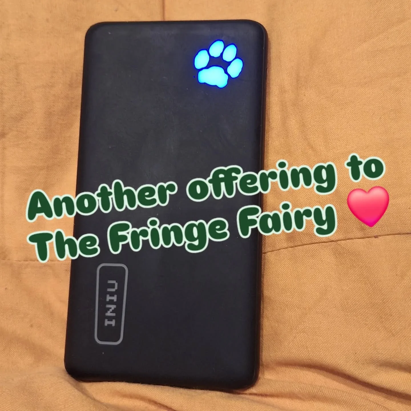 Hello everyone! 😁

I hope you are all excited for the second batch of show releases tomorrow. I have made my offering to The Fringe Fairy of a powerbank, an absolute must for making it through a heavy day of Fringe!

Let's hope they bring a ton of w