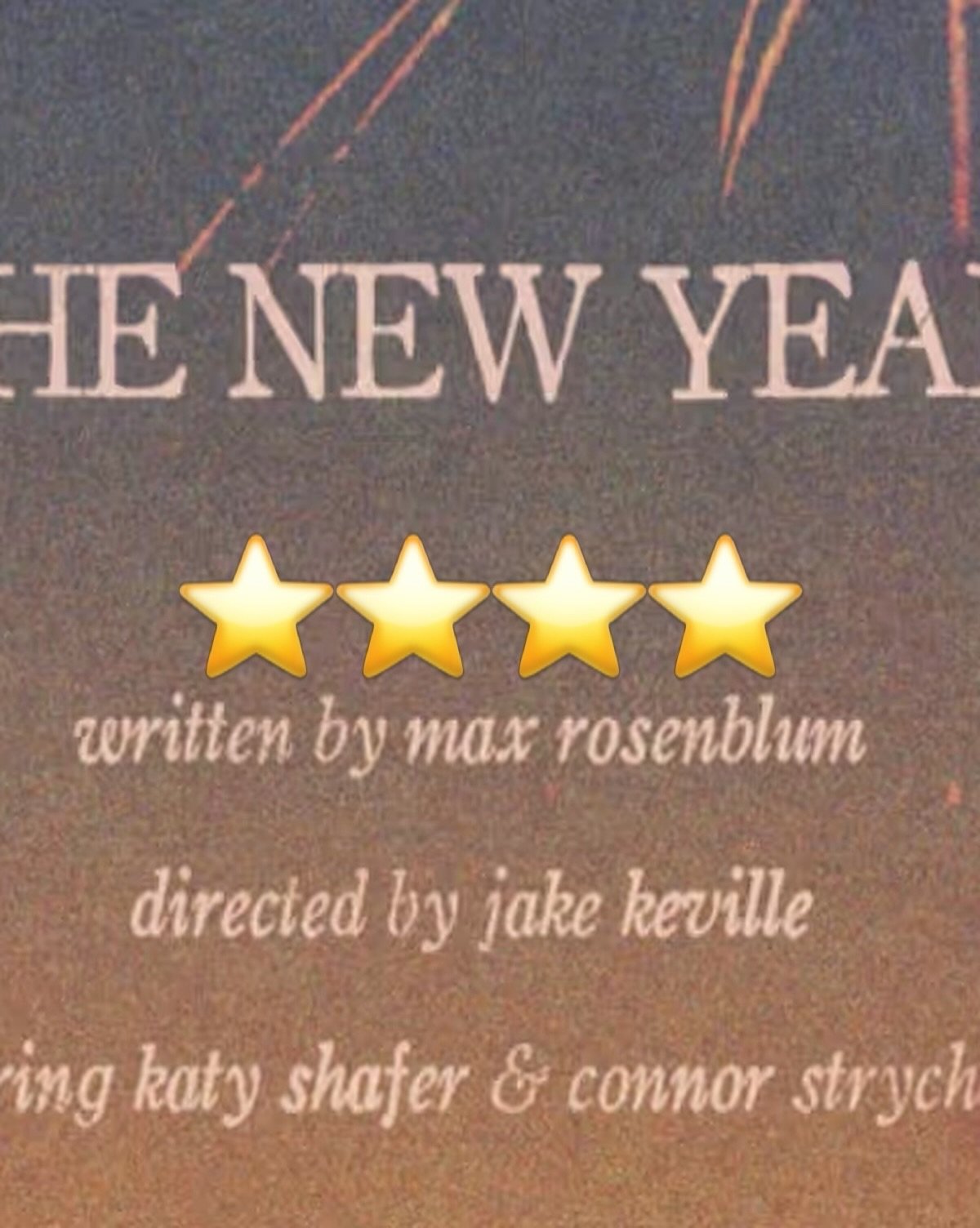 I&rsquo;ll be honest and say that I wasn&rsquo;t expecting much from &ldquo;The New Year&rdquo;. It was part of my Greenside Challenge, so it was chosen for me at random rather than me choosing it. I did spot it, of course, in my initial fringe resea