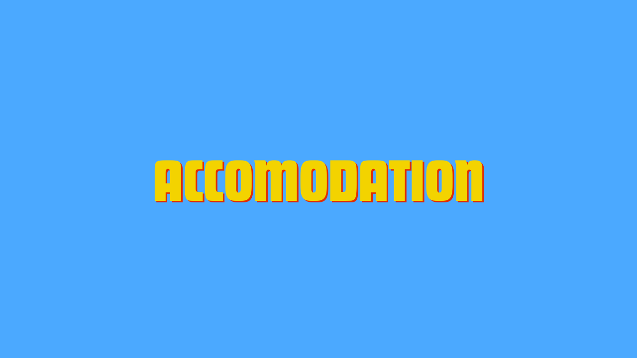 Accomodation