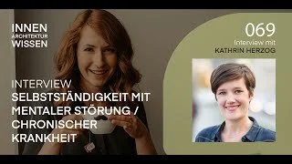 FOLGE 69 | Selbstständigkeit mit mentaler Störung/Chronischer Krankheit | Interview mit Kathrin Herzog