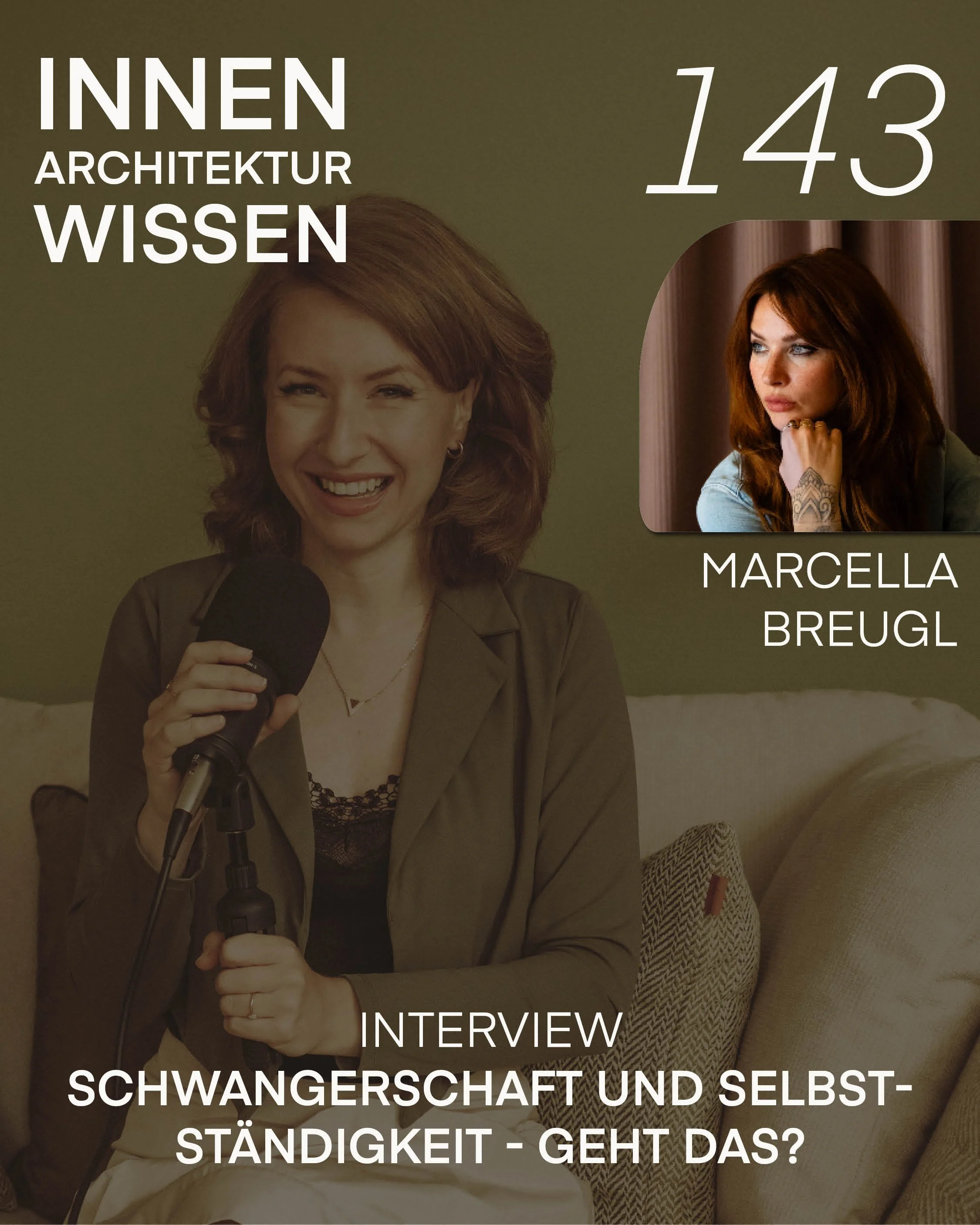 FOLGE 143 | Schwangerschaft und Selbstständigkeit - Geht das? | Interview mit Marcella Breugl