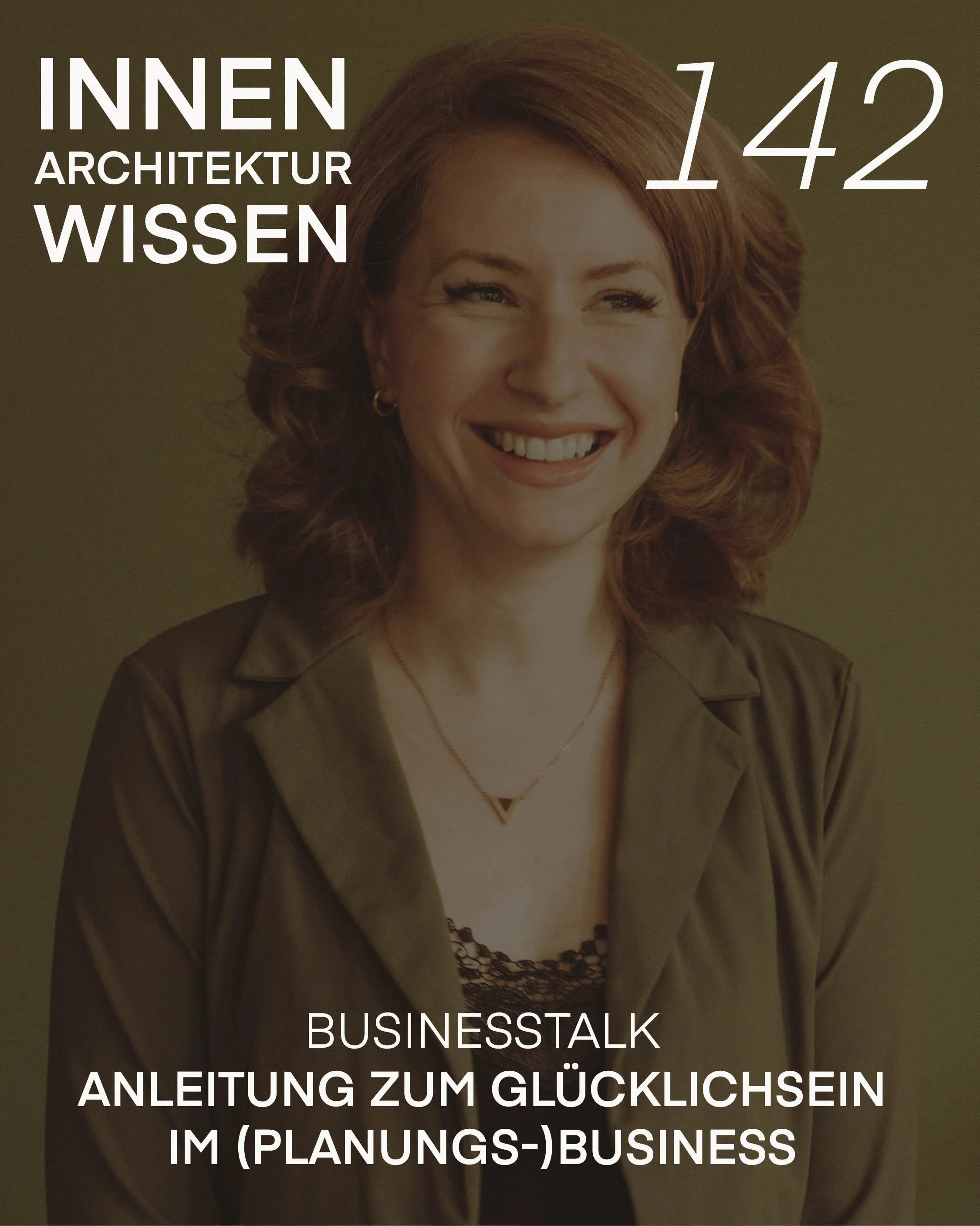 FOLGE 142 | Anleitung zum Glücklichsein im (Planungs-)Business | Businesstalk 