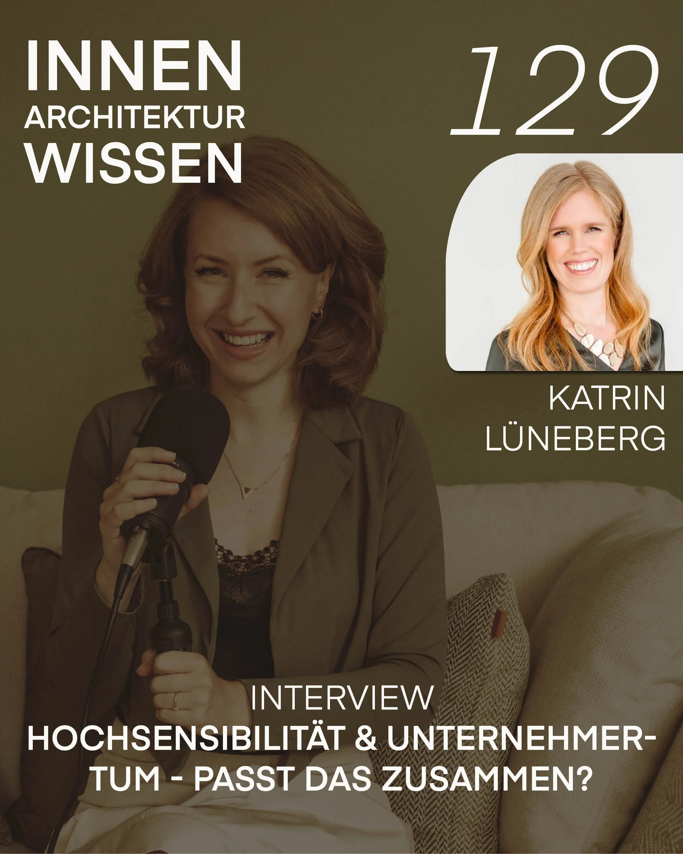 FOLGE 129 | Hochsensibilität &amp; Unternehmertum - Passt das zusammen? | Interview mit Katrin Lüneberg