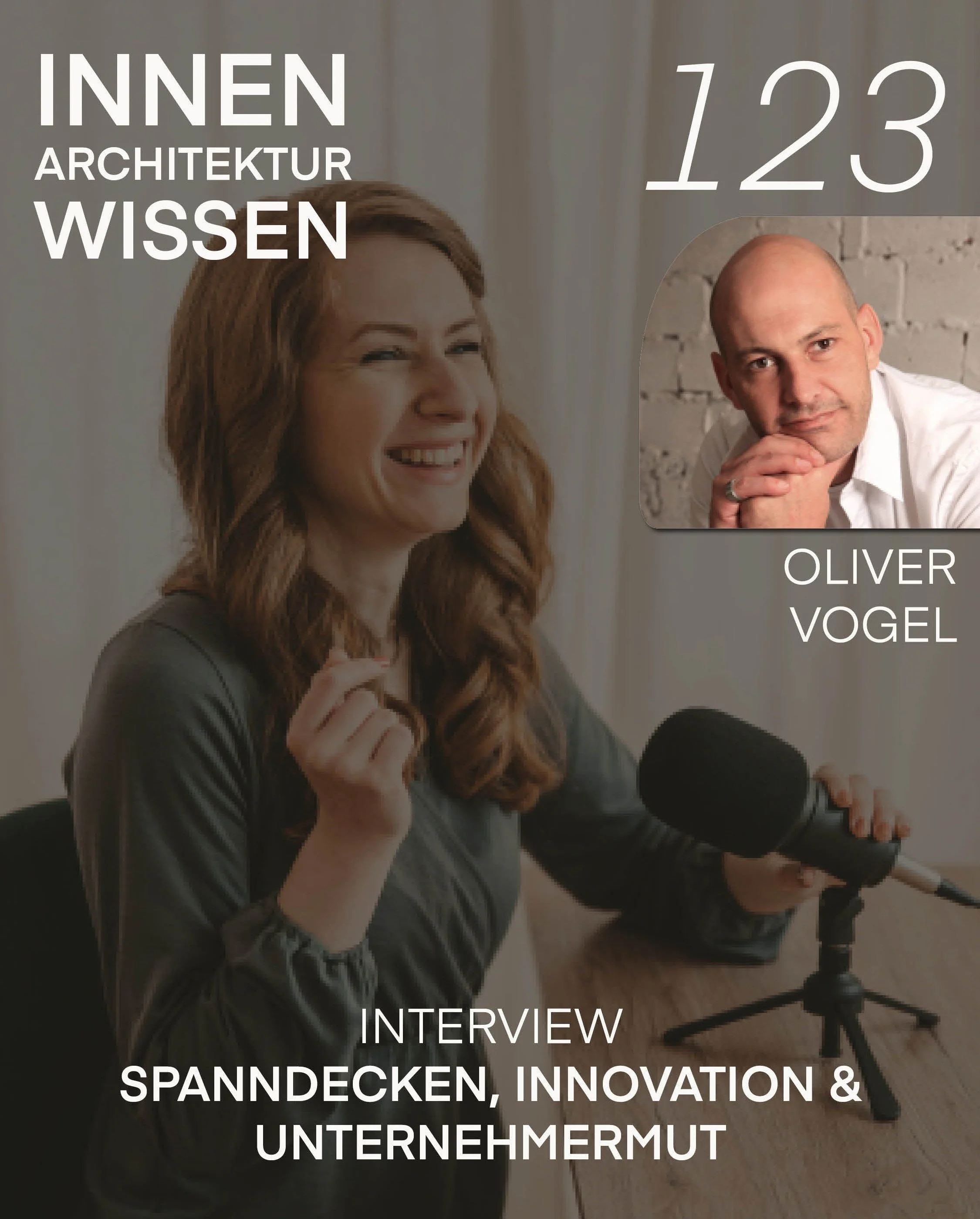FOLGE 123 | Spanndecken, Innovation &amp; Unternehmermut | Interview mit Oliver Vogel