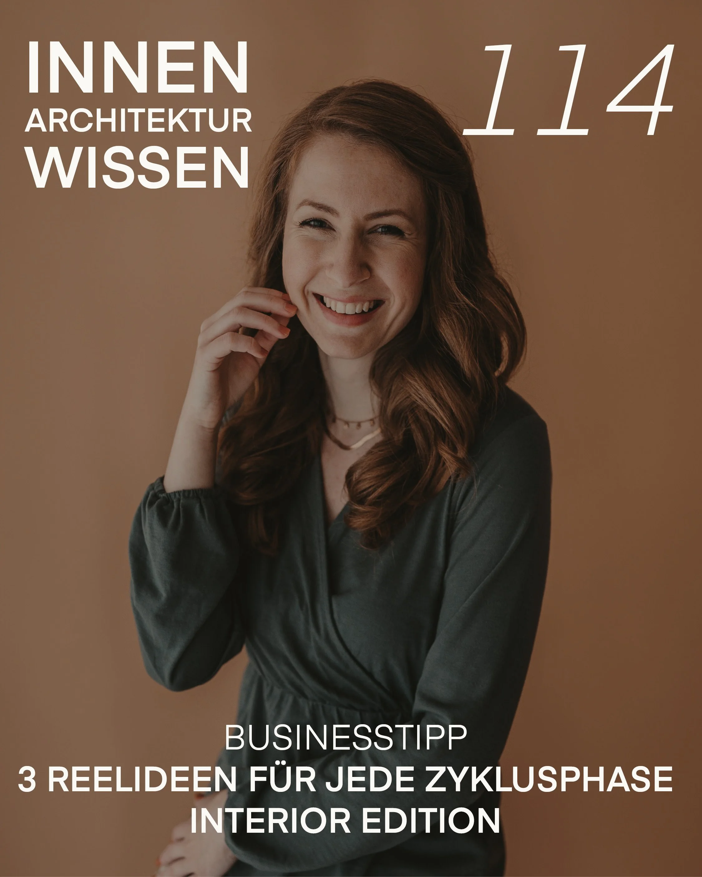 FOLGE 114 | 3 Reelideen für jede Zyklusphase - Interior Edition | Businesstipp