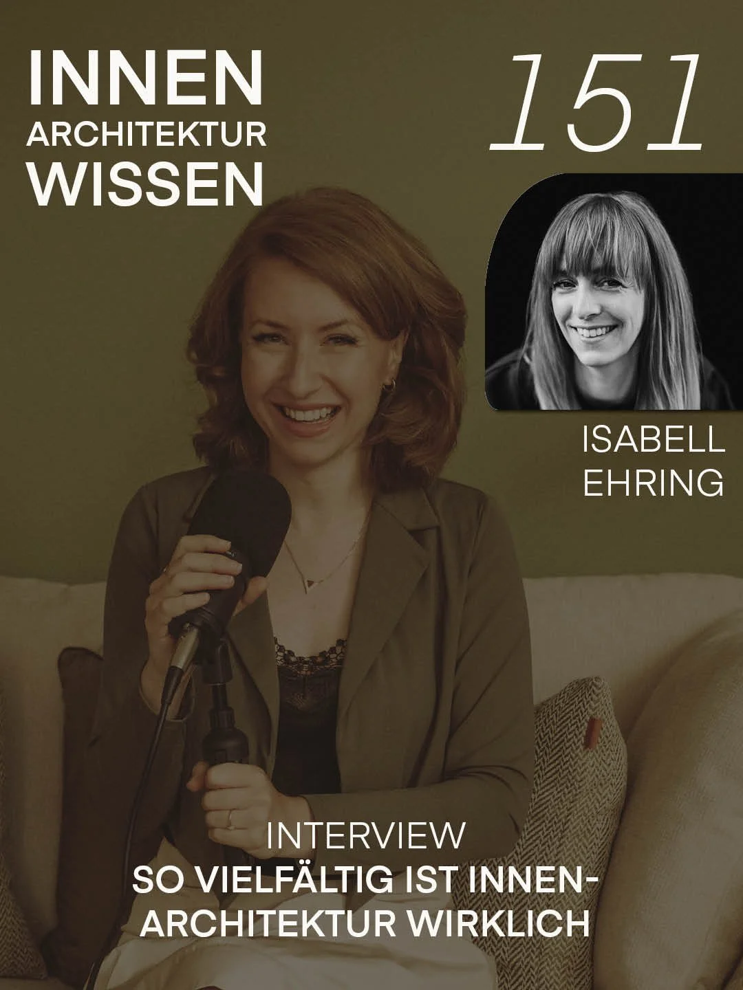 FOLGE 151 | So vielfältig ist Innenarchitektur wirklich | Interview mit Isabell Ehring
