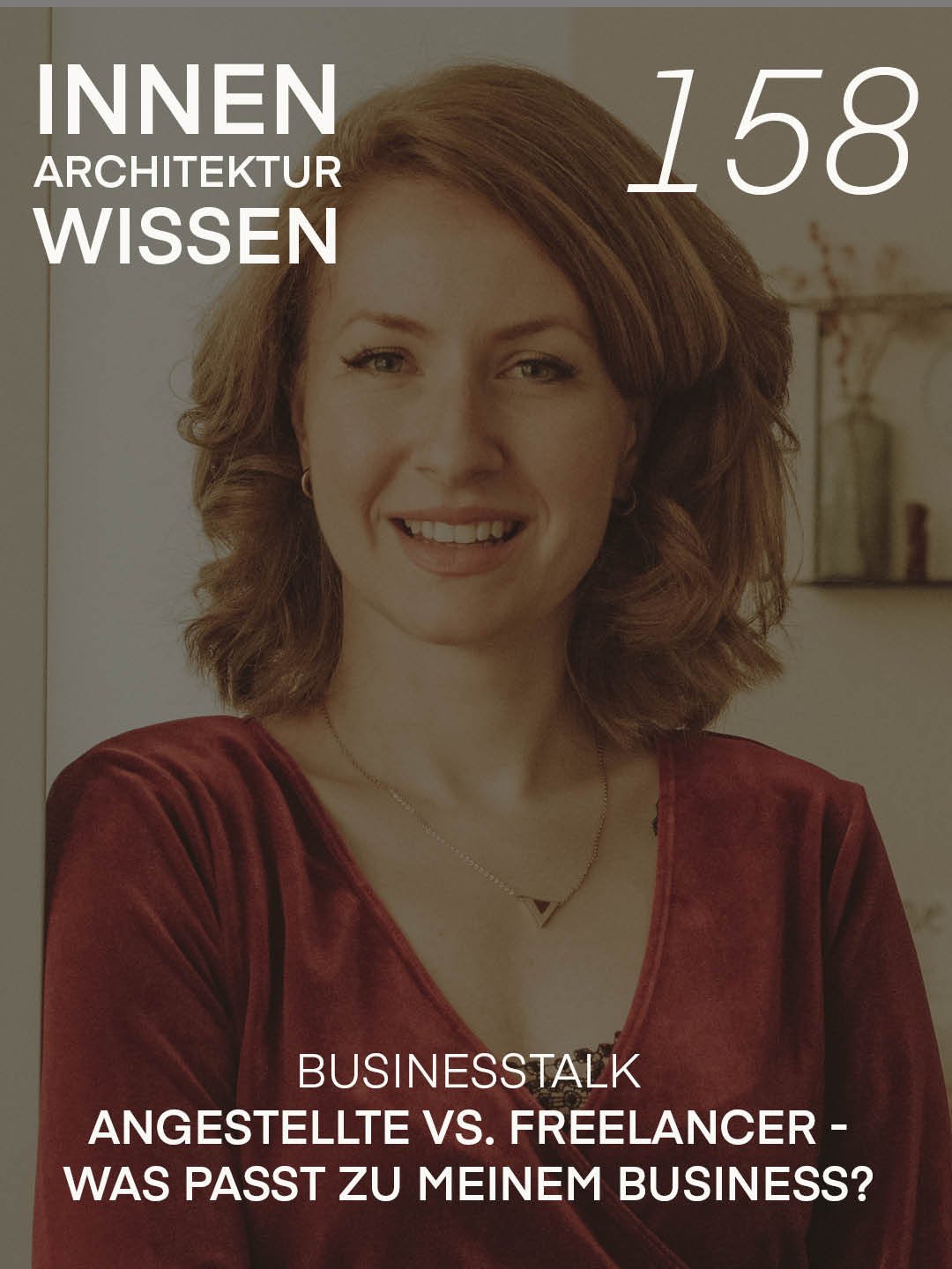 FOLGE 158 | Angestellte vs. Freelancer - Was passt zu meinem Business? | Businesstalk