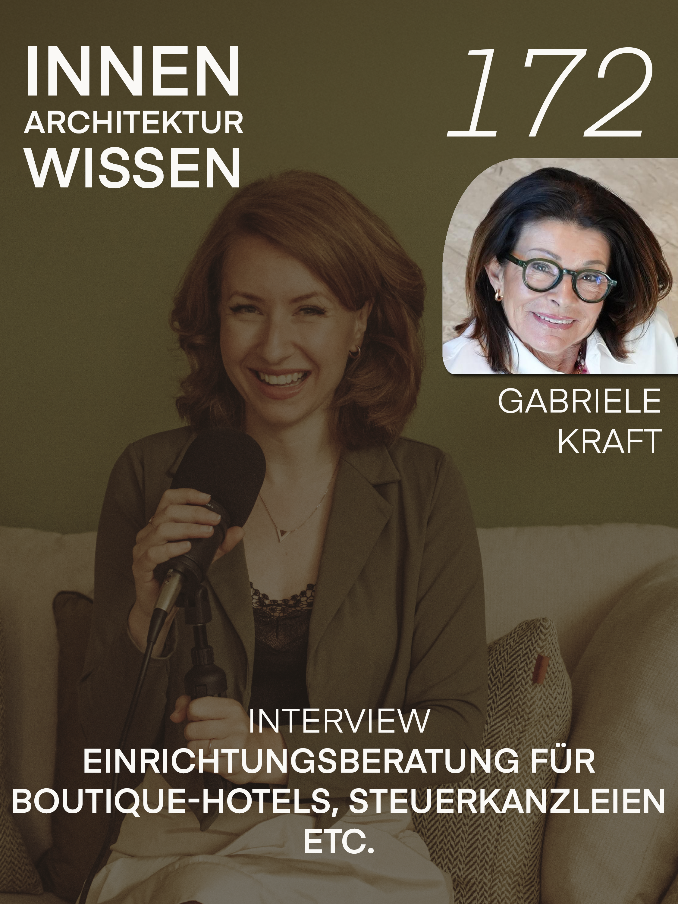 FOLGE 172 | Einrichtungsberatung für Boutique-Hotels, Steuerkanzleien etc. | Interview mit Gabriele Kraft