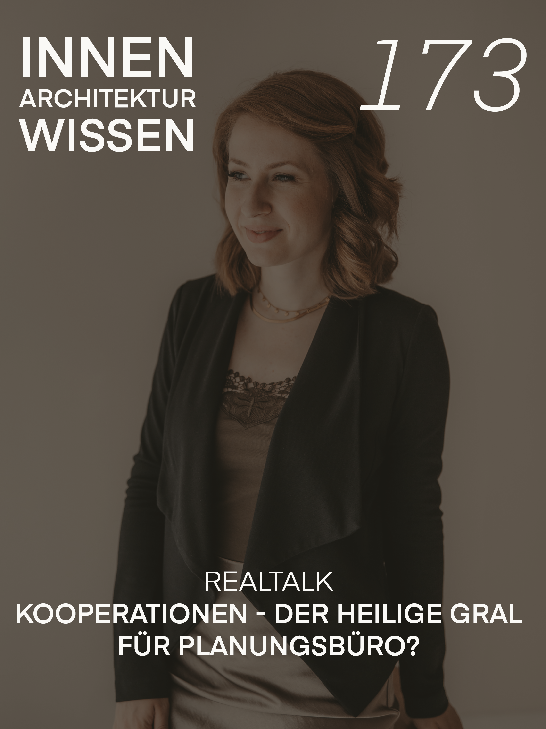 FOLGE 173 | Kooperationen - Der heilige Gral für Planungsbüros? | Realtalk 