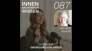 FOLGE 87 | Gründung von ARGEs | Interview mit Kathrin Knieps