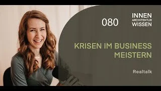 FOLGE 80 | Krisen im Business meistern | Realtalk