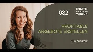 FOLGE 82 | Profitable Angebote erstellen | Businesstalk